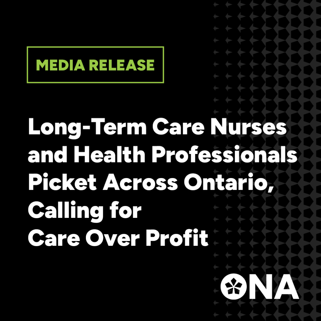 TORONTO, ON, April 12, 2024 – Hundreds of Ontario Nurses’ Association (ONA) members held 37 pickets at corporate, for-profit long-term care homes in communities across Ontario today. Nurses and health-care professionals are calling out for-profit nursing home corporations, demanding that they stop compromising resident care while pocketing billion-dollar revenues.