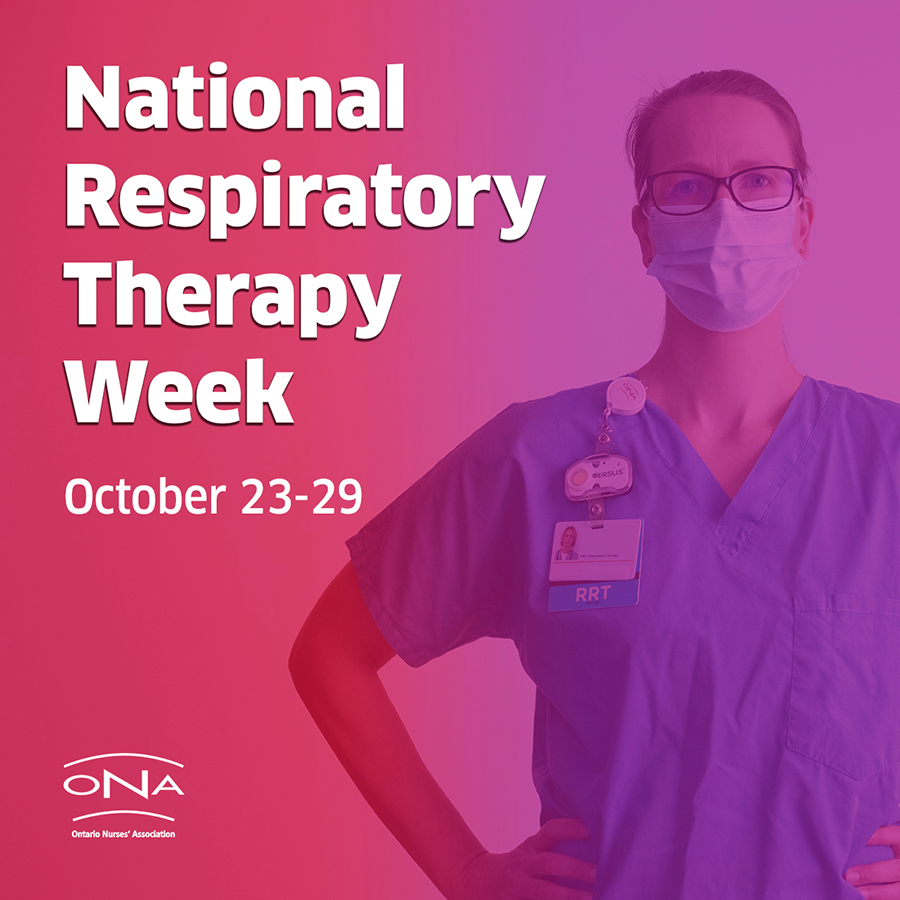 National Respiratory Therapy Week Ontario Nurses' Association